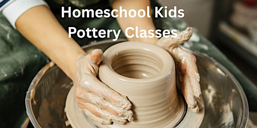 Imagen principal de Homeschool Kids Potter's Wheel Classes, Ages 6 to 14