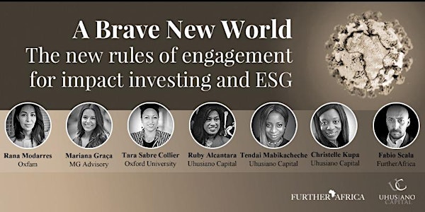 A Brave New World: The new rules of engagement for impact investing and ESG