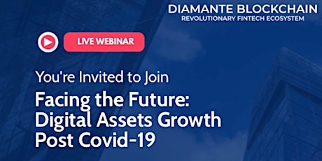 Facing the Future: Digital Assets Growth Post COVID-19