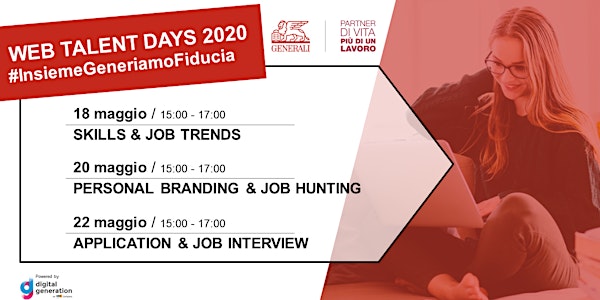 # WebTalentDays #Generali-18/20/22 Maggio