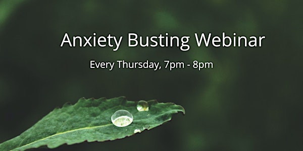 Anxiety Busting Webinar