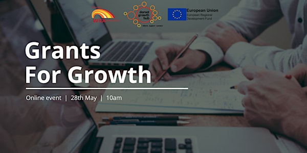 Grants for Growth - Webinar - Dorset Growth Hub