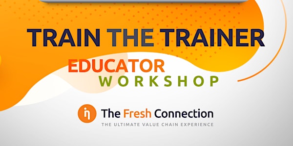 The Fresh Connection Educator Workshop