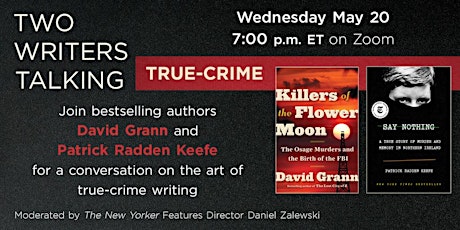 Two Writers Talking: True Crime with David Grann and Patrick Radden Keefe primary image