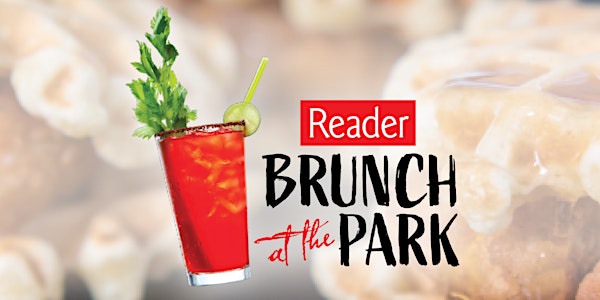 Reader Brunch at the Park 2022: The Search for the Best Brunch Bite (21+)