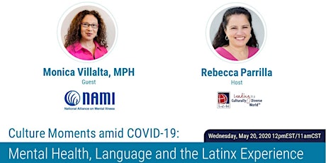 Culture Moments amid COVID-19: Mental Health, Language &  Latinx Experience primary image