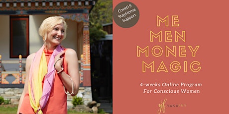 Me. Men. Money. Magic. (4-weeks online program for conscious women) primary image
