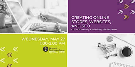 Ignite Webinar Series: Creating Online Stores, SEO and Effective Websites primary image