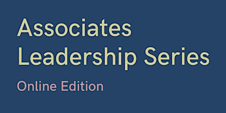 MoA Associates Leadership Series - Special Online Edition primary image