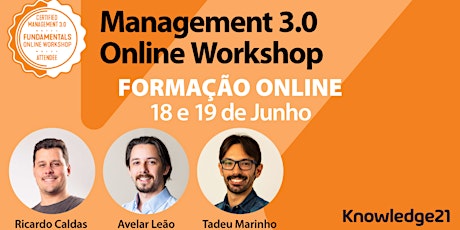 Imagem principal de Management 3.0 Fundamentals Online WS (Online, Portugal 18 e 19 de junho)