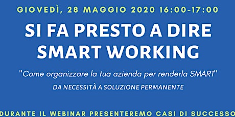 Immagine principale di WEBINAR GRATUITO: Si fa presto a dire smartworking 