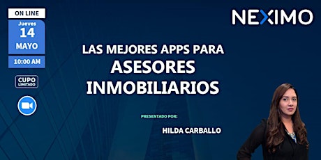 Imagen principal de Webinar Neximo - Conoce las mejores Apps para Agentes Inmobiliarios