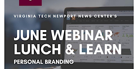 June Webinar Lunch & Learn: Personal & Business Branding