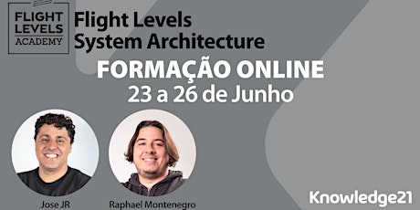 Imagem principal de Flight Levels System Architecture​ (Online, Portugal - 23 a 26 de junho)
