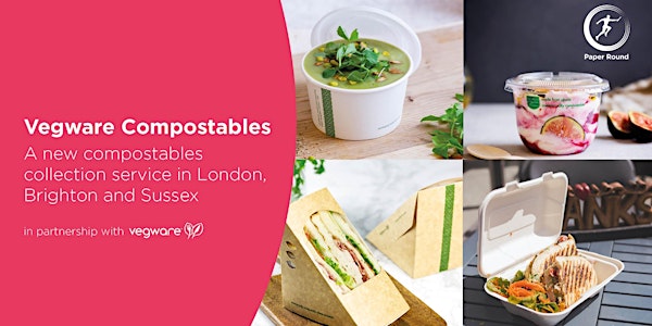 Collecting compostable packaging in London, Brighton & Sussex
