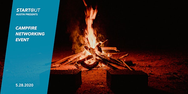 StartOut Austin: Campfire Networking Social
