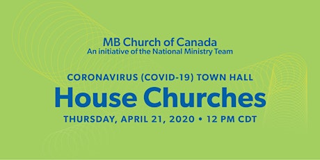 Town Hall – House Churches – May 21, 2020