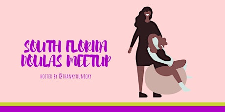 South Florida Doula Meetup:  Virtual Gathering primary image