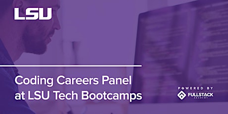 Coding Careers Panel | LSU Tech Bootcamps primary image