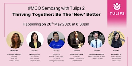 Sembang with Tulips 2- Thriving Together, Be the "New" Better!