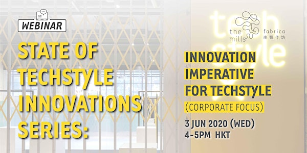 State of Techstyle Innovations: Innovation Imperative for Techstyle