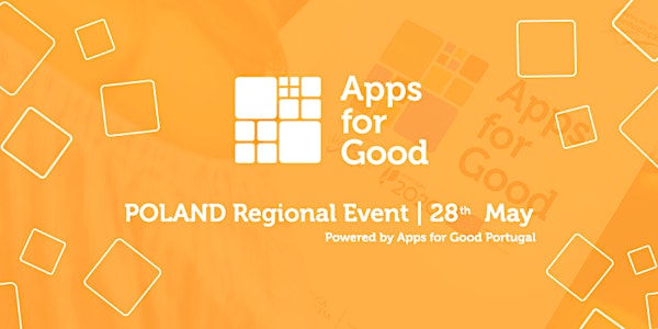 POLAND Regional Event 28th MAY  | Apps for Good 2020