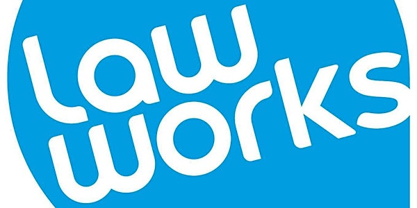 LawWorks Clinics Network Online Conference