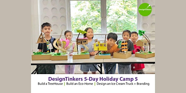 DesignTinkers 5-day Camp 5 (Aug)