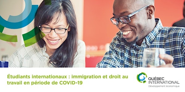 2e séance Étudiants internationaux: immigration et droit au travail en période de COVID-19
