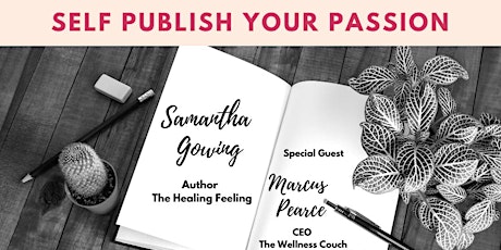 How to Self Publish Your Passion. FREE Online Workshop: primary image