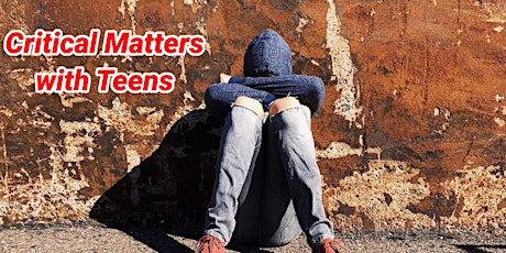 Positive Parenting: How to Talk About Critical Matters with Teens primary image
