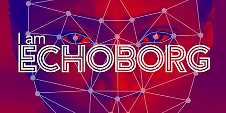 I am Echoborg Online at Cheltenham Science Fesitival