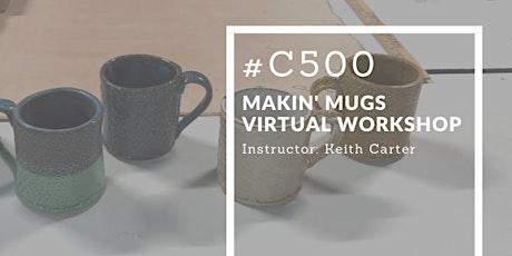 #C500 Makin' Mugs Virtual Workshop primary image