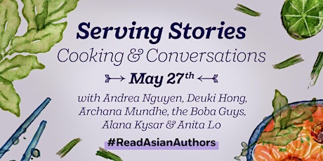 Serving Stories: Cooking & Convos with Asian American Cookbook Authors primary image