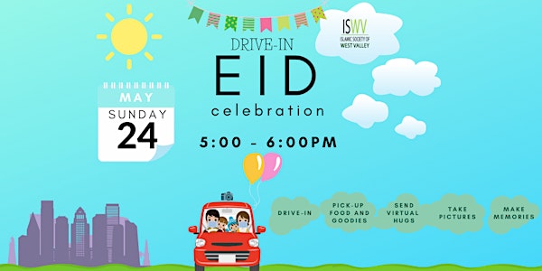 ISWV: Drive-In Eid-ul-Fitr Celebrations