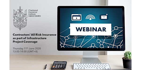 CIIHK Webinar - CAR Insurance as part of Infrastructure Project Coverage