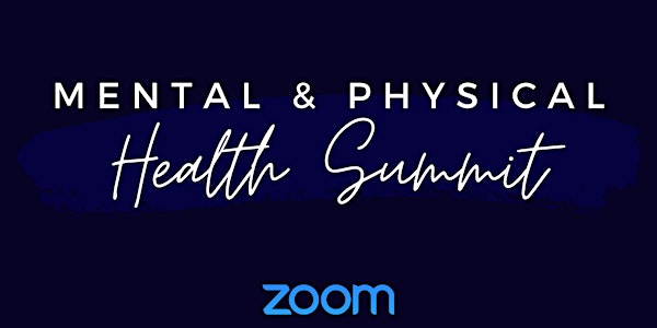 Mental & Physical Health Summit