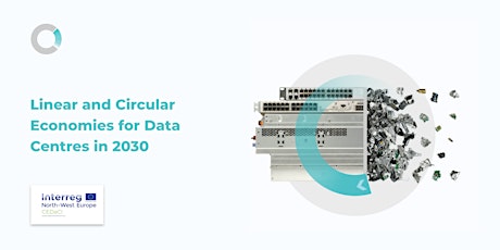 Linear and Circular Economies for Data Centres in 2030