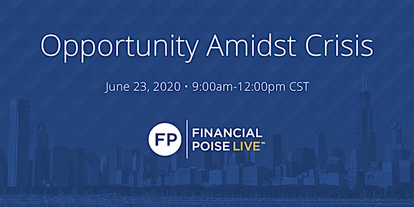 Opportunity Amidst Crisis Live Webinar