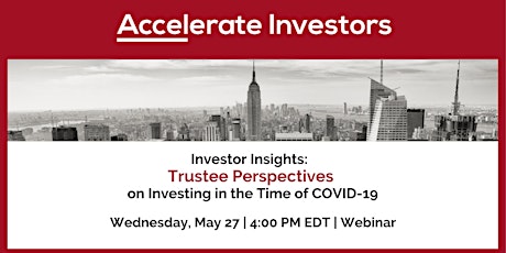 Investor Insights: Trustee Perspectives on Investing in Time of COVID-19