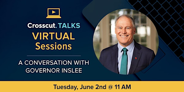 A Conversation with Governor Inslee