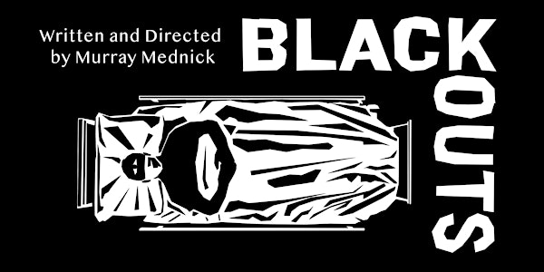 BLACKOUTS by Murray Mednick