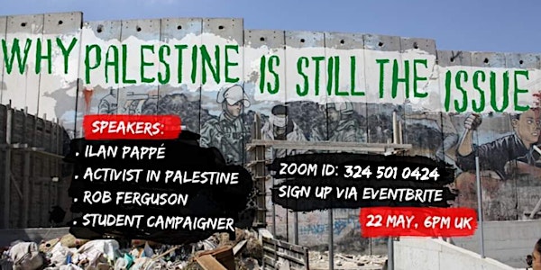 Why Palestine is Still the Issue
