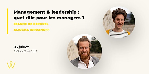 Management & leadership : quel rôle pour les managers ?