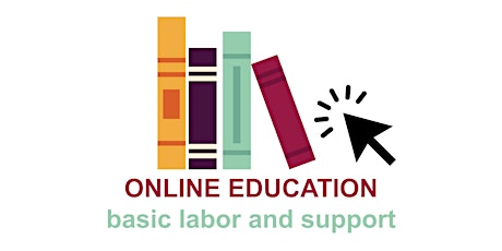 Online Class: Basic Labor and Support tickets