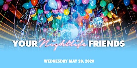Your Nightlife Friends - Twitch Stream Party primary image