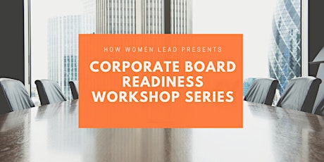 Corporate Board Readiness Virtual Workshop Series primary image