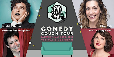 Pay Gap Comedy Couch Tour, Sat. May 23rd @ 7pm primary image