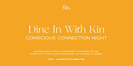 Dine In With Kin - A Virtual Series primary image