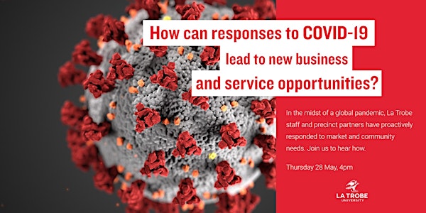 How can responses to COVID 19 lead to new business  opportunities